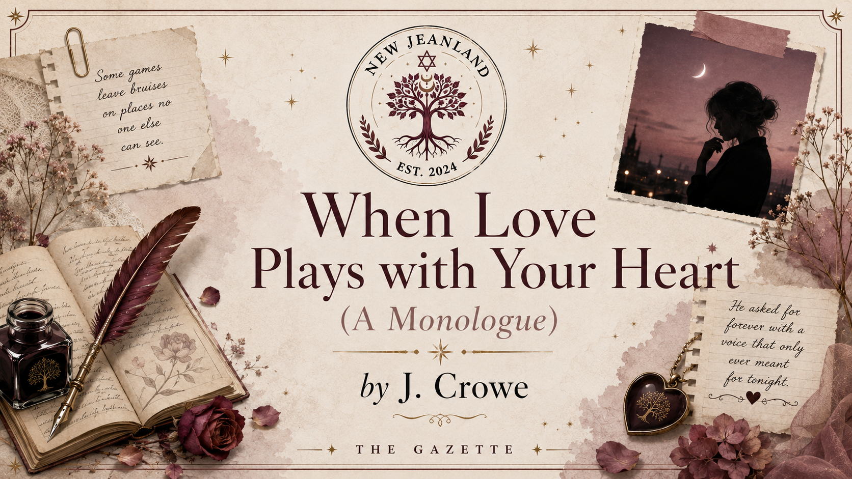 When Love Plays with Your Heart (A Monologue)