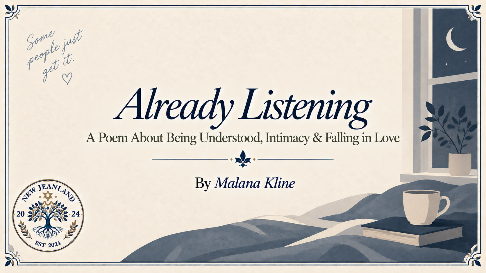 Already Listening | A Poem About Being Understood, Intimacy & Falling in Love