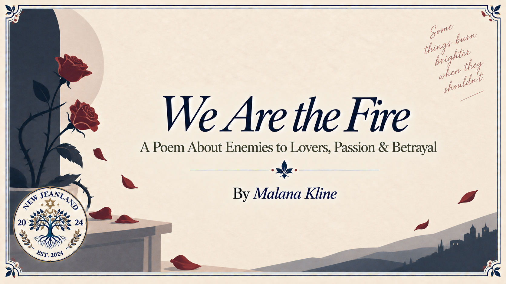 We Are the Fire | A Poem About Enemies to Lovers, Passion & Betrayal