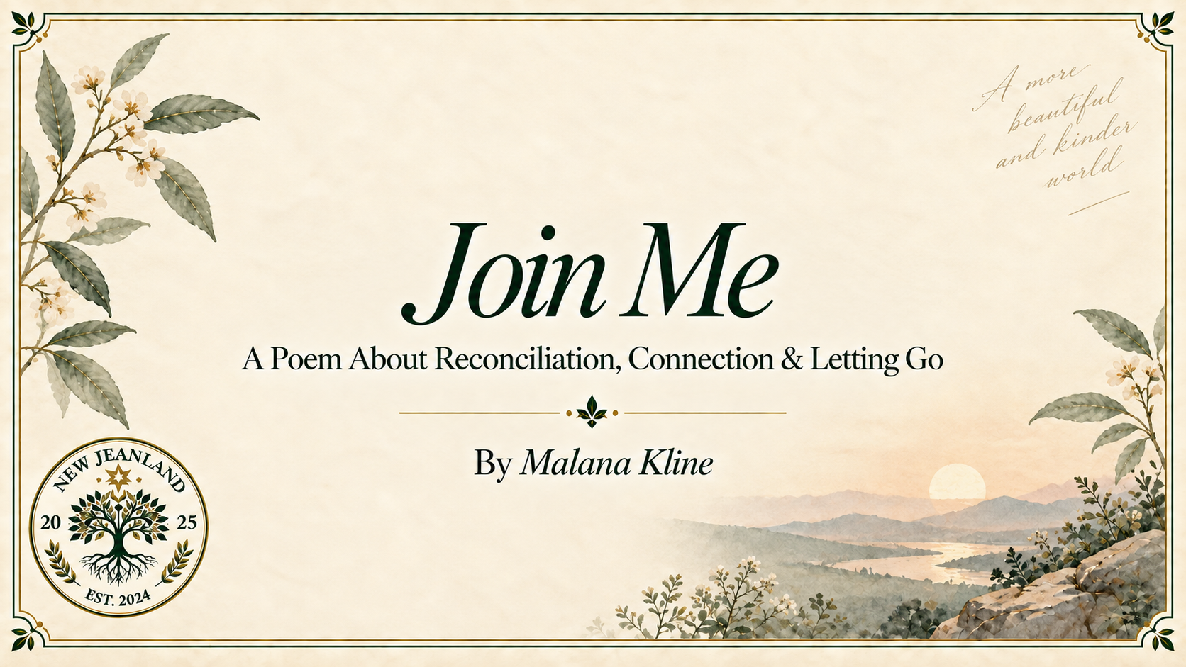 Join Me | A Poem About Reconciliation, Connection & Letting Go