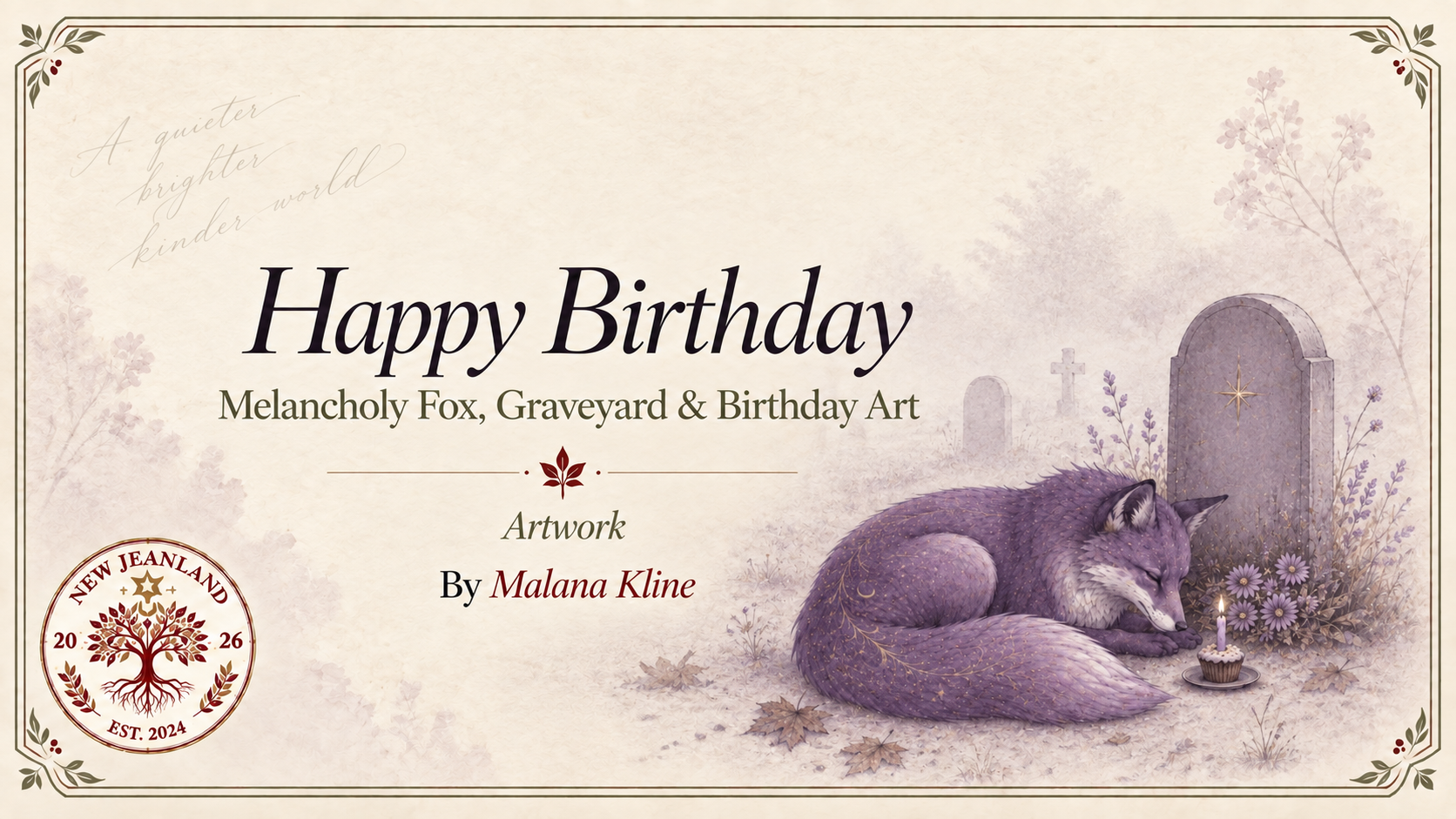 Happy Birthday | Melancholy Fox, Graveyard & Birthday Art